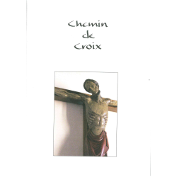 Chemin de Croix - Fr Bernard Bonvin