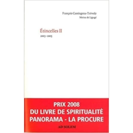 Occasion : Etincelles. Volume 2, 2003-2005 - Francois Cassingena Trevedy