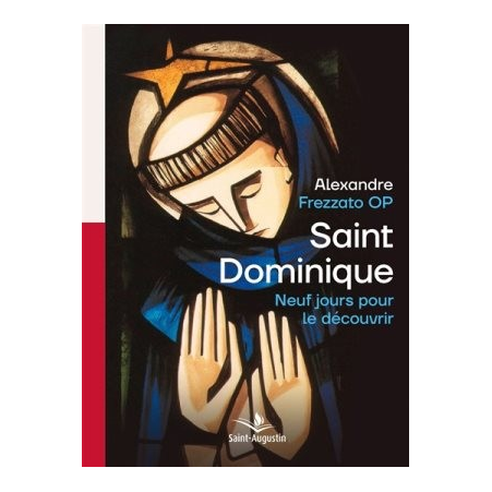 Dominique: un saint pour aujourd'hui