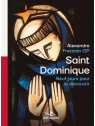 Dominique: un saint pour aujourd'hui