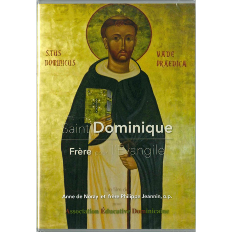 DVD  saint Dominique, frère pour l'Evangile