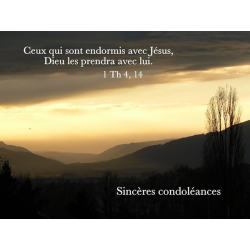 Condoléances "Ceux qui sont endormis avec Jésus..."